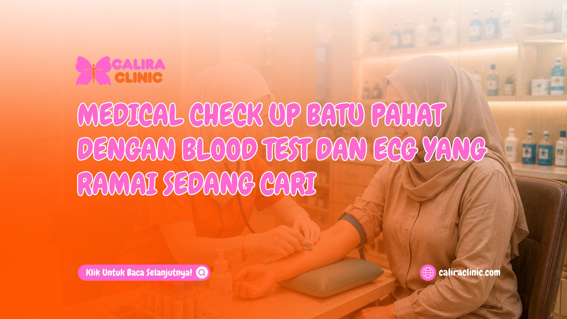 Medical Check Up Batu Pahat Dengan Blood Test dan ECG Yang Ramai Sedang Cari