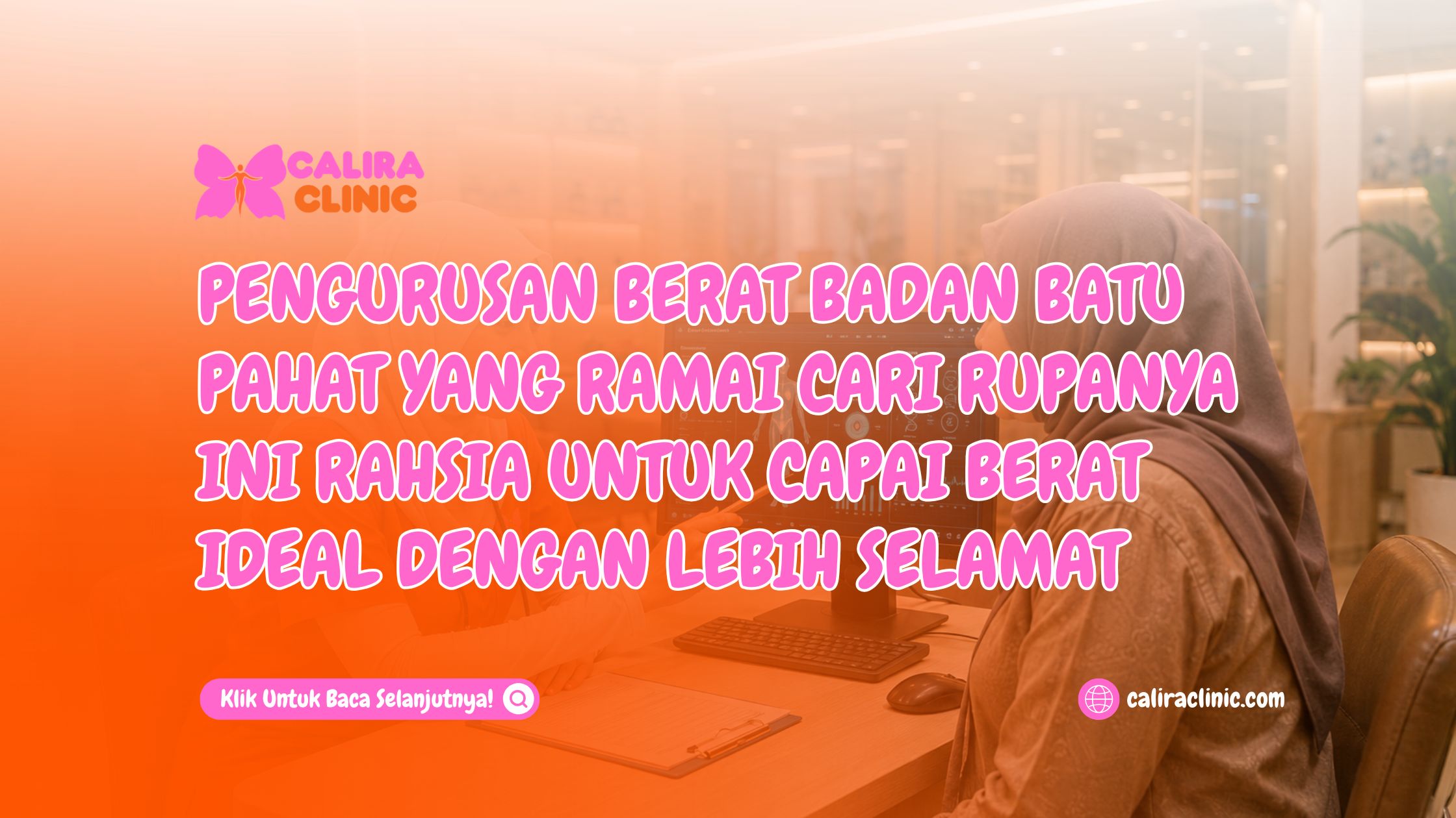 Pengurusan Berat Badan Batu Pahat Yang Ramai Cari Rupanya Ini Rahsia Untuk Capai Berat Ideal Dengan Lebih Selamat
